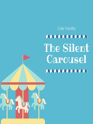 cover image of The Silent Carousel